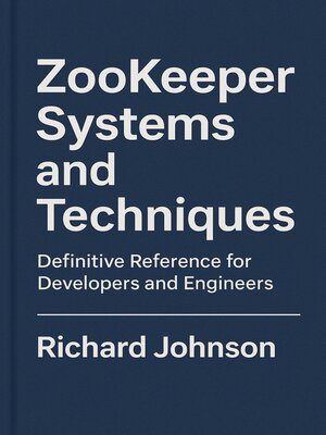 cover image of ZooKeeper Systems and Techniques